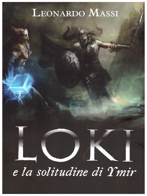 Title details for Loki e la solitudine di Ymir by Leonardo Massi - Wait list